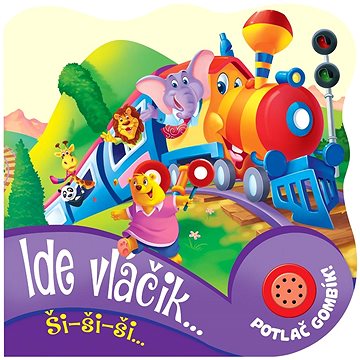

Ide vláčik...: Ši-ši-ši