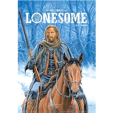 

Lonesome Rufiáni: Díl 2.