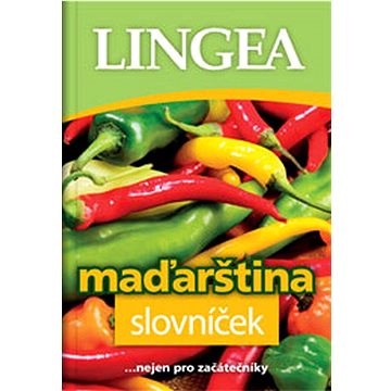 

Maďarština slovníček: ...nejen pro začátečníky