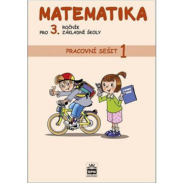 

Matematika pro 3. ročník základní školy Pracovní sešit 1