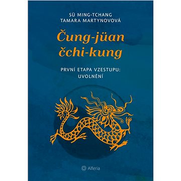 

Čung-jüan čchi-kung: První etapa vzestupu: uvolnění
