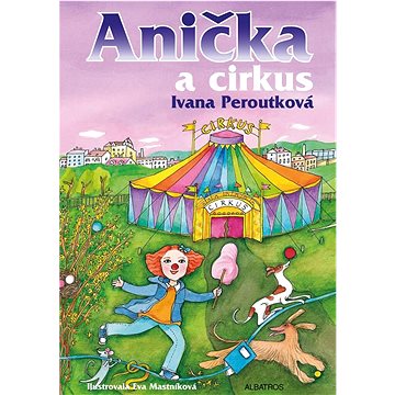 

Anička a cirkus