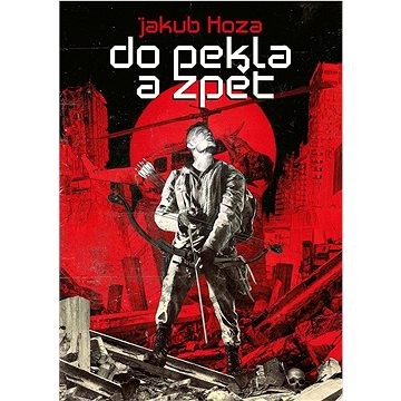 

Do pekla a zpět