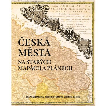 

Česká města na starých mapách a plánech
