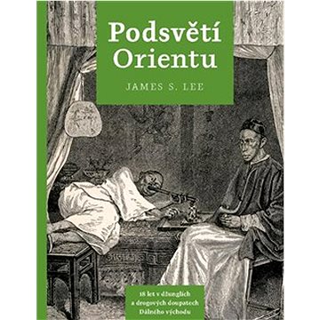 

Podsvětí orientu: 18 let v džunglích a drogových doupatech Dálného východu