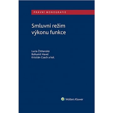

Smluvní režim výkonu funkce
