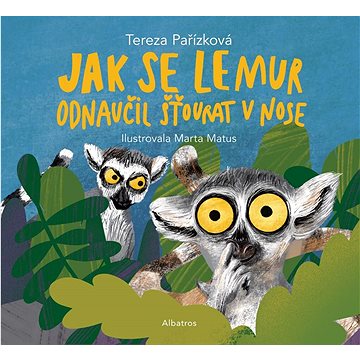 

Jak se lemur odnaučil šťourat v nose