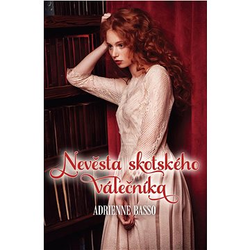 

Nevěsta skotského válečníka