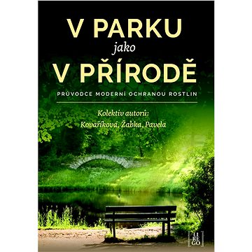 

V parku jako v přírodě: Průvodce moderní ochranou rostlin