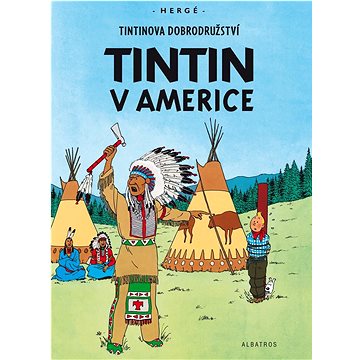 

Tintinova dobrodružství Tintin v Americe