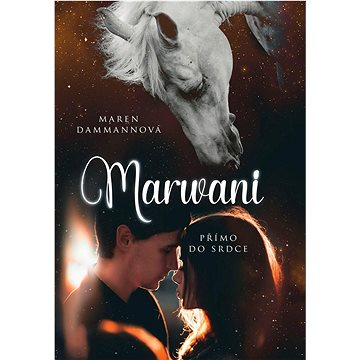 

Marwani: Přímo do srdce