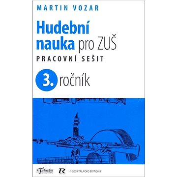 

Hudební nauka pro ZUŠ 3. ročník: Pracovní sešit