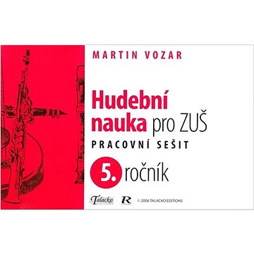 

Hudební nauka pro ZUŠ 5. ročník: Pracovní sešit