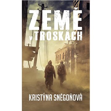 

Země v troskách