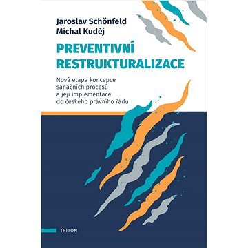 

Preventivní restrukturalizace