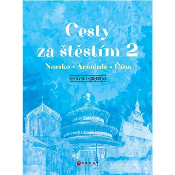 

Cesty za štěstím 2: Norsko, Arménie, Čína