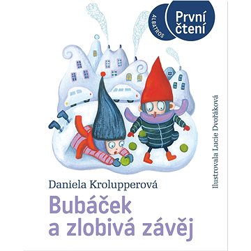 

Bubáček a zlobivá závěj