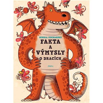 

Fakta a výmysly o dracích