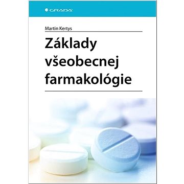 

Základy všeobecnej farmakológie