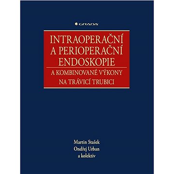 

Intraoperační a perioperační endoskopie