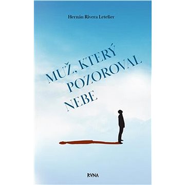 

Muž, který pozoroval nebe