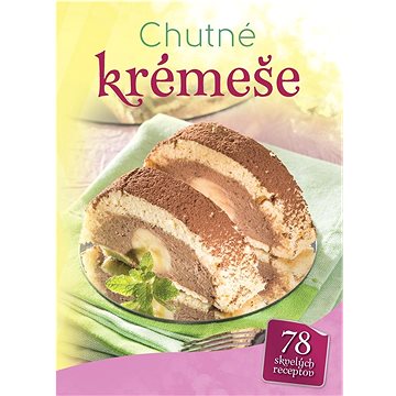 

Chutné krémeše