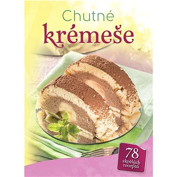 Chutné krémeše