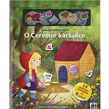 

O červené karkulce: Hravá plstěná kniha