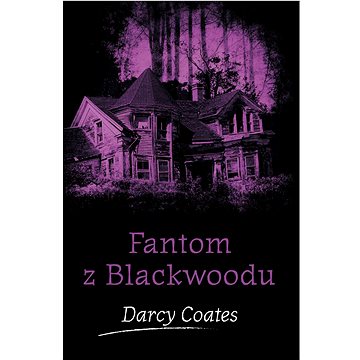 

Fantom z Blackwoodu