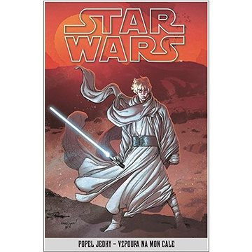 

STAR WARS Popel Jedhy - Vzpoura na Mon Cale