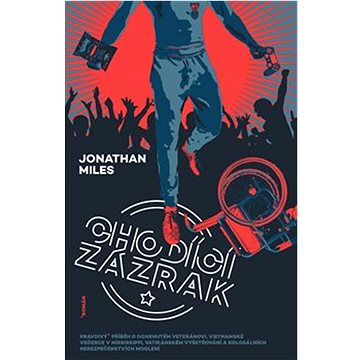 

Chodící zázrak