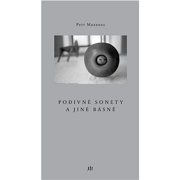 

Podivné sonety a jiné básně