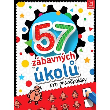 

57 zábavných úkolů pro předškoláky