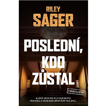 

Poslední, kdo zůstal