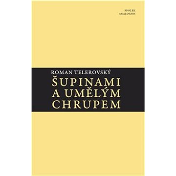 

Šupinami a umělým chrupem