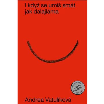 

I když se umíš smát jak dalajláma