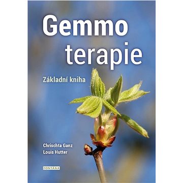 

Gemmoterapie: Základní kniha