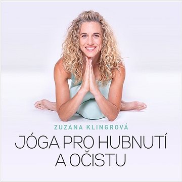 

Jóga pro hubnutí a očistu