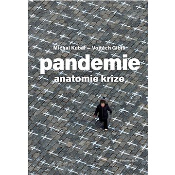 Pandemie: anatomie krize - Kniha