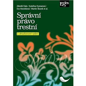 

Správní právo trestní: 2. aktualizované vydání