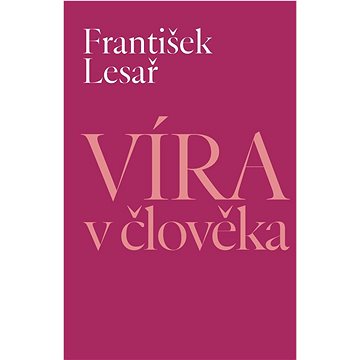 

Víra v člověka