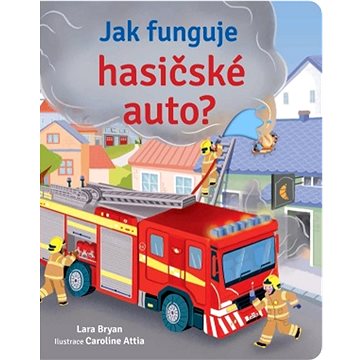 

Jak funguje hasičské auto