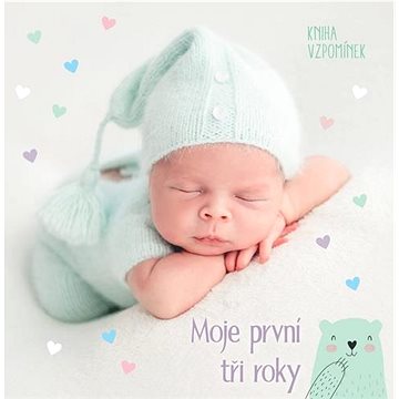 

Moje první tři roky: Kniha vzpomínek