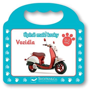 

Úplně malé kroky Vozidla