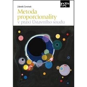 

Metoda proporcionality v praxi Ústavního soudu