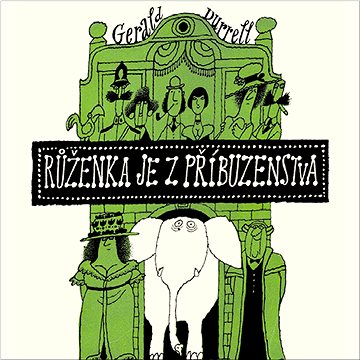 

Růženka je z příbuzenstva