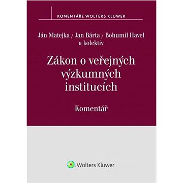 

Zákon o veřejných výzkumných institucích: Komentář