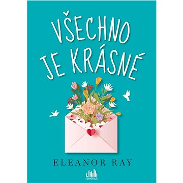 

Všechno je krásné
