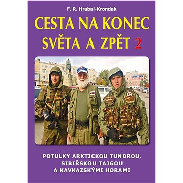 

Cesta na konec světa a zpět 2: Proti proudu Obu a Irtyše a potulka Omskou gubernií