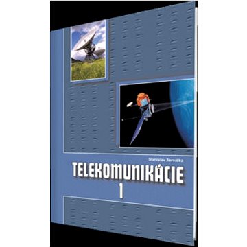 

Telekomunikácie pre 3. roč. SPŠ, 1. časť, ŠO elektrotechnika
